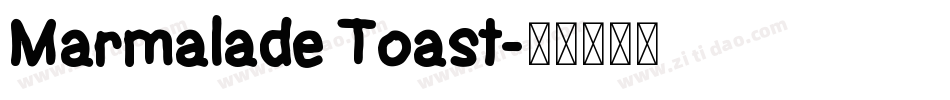 Marmalade Toast字体转换